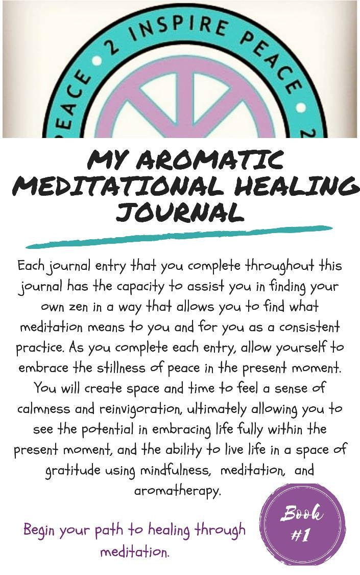 My Aromatic Meditational Healing Journal