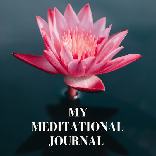 My Meditational Journal